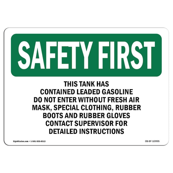 OSHA, This Tank Has Contained Leaded Gasoline, 24in X 18in Rigid Plastic, 18" W, 24" L, Landscape